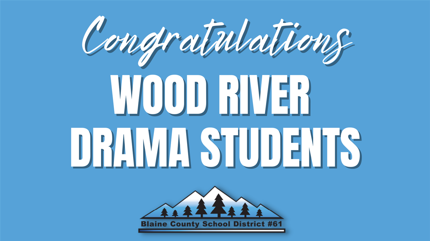  Wood River Drama Students Take District Wins to State Competition